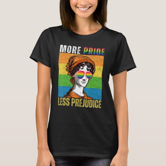More Pride Less Prejudice LGBT Gay Pride Month T-Shirt (Front)