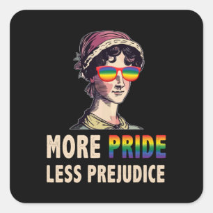 More Pride Less Prejudice Lgbt Gay Proud Ally Prid Square Sticker