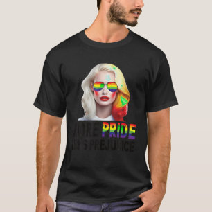 More Pride Less Prejudice Lgbt Gay Proud Ally Prid T-Shirt