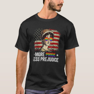 More Pride Less Prejudice Lgbt Gay Proud Ally Prid T-Shirt