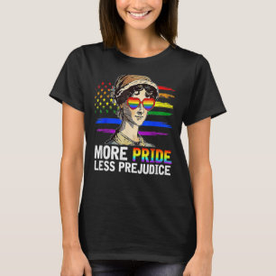 More Pride Less Prejudice Lgbt Gay Proud Ally Prid T-Shirt
