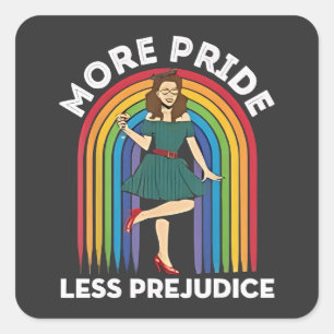 More Pride Less Prejudice LGBT Pride Month  Square Sticker