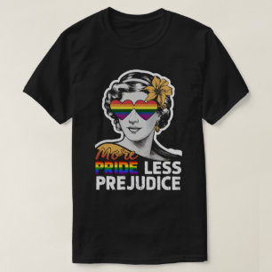 More Pride Less Prejudice LGBTQ Ally Lesbian Month T-Shirt