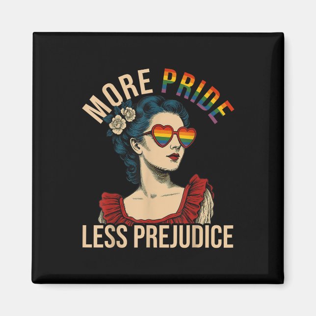 More Pride Less Prejudice Pride Month Gay Lesbian  Magnet (Front)