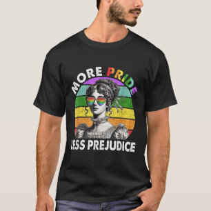 More Pride Less Prejudice Pride Month Lgbtq Gay Le T-Shirt