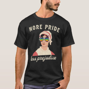 More Pride Less Prejudice Proud LGBT Ally Pride Mo T-Shirt