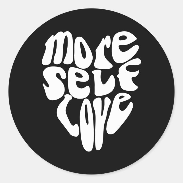 More Self Love Words On Back Positive Aesthetic Classic Round Sticker (Front)