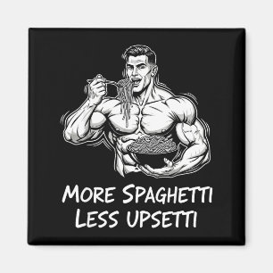 More Spaghetti Less Etti Bodybuilder Eating Pasta Magnet