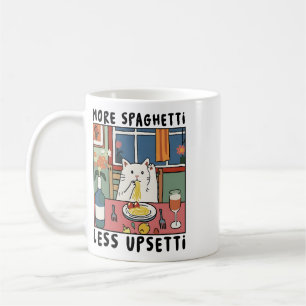 More Spaghetti Less Upsetti Cat Italian Pasta Ment Coffee Mug
