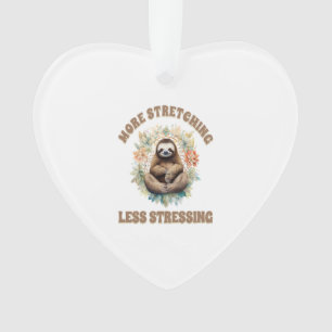 More Stretching Less Stressing Sloth Ornament