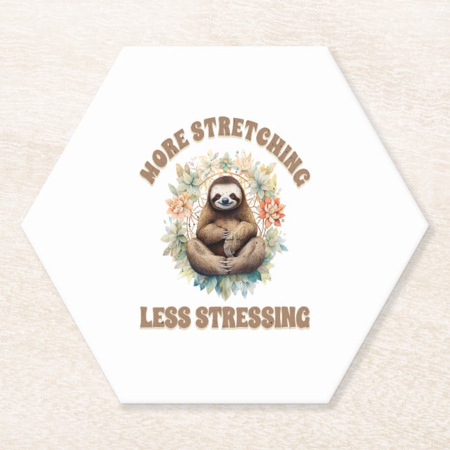 More Stretching Less Stressing Sloth Paper Coaster (Front)
