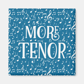 More Tenor - Blue White Singer Magnet