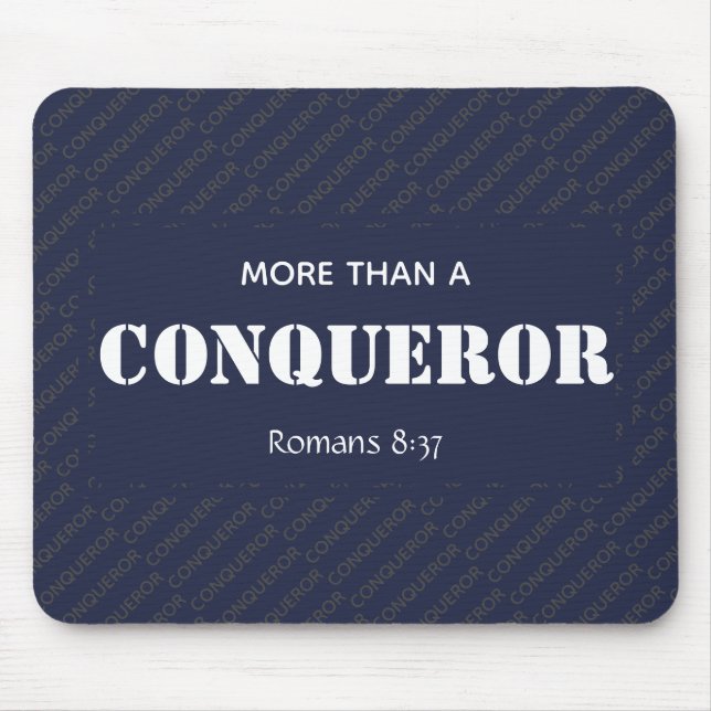 MORE THAN A CONQUEROR Motivational Christian Mouse Pad (Front)