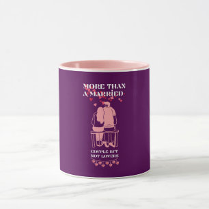More Than a Married Couple, But Not Lovers Mug