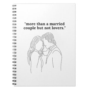 More Than a Married Couple, But Not Lovers Notebook
