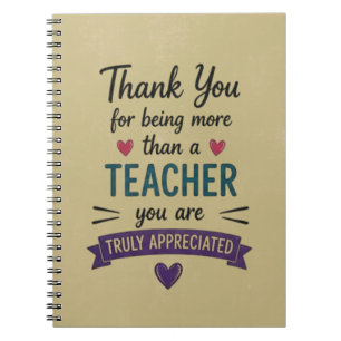 More Than a Teacher Truly Appreciated  Notebook