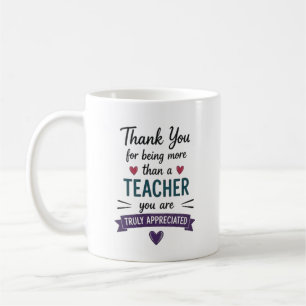 More Than a Teacher Truly Appreciated Personalised Coffee Mug