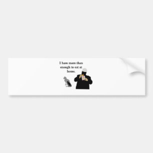 More than Enough to Eat Bumper Sticker