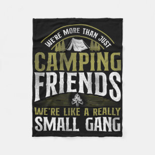 More Than Just Camping Friends Small Gang Tent Fam Fleece Blanket
