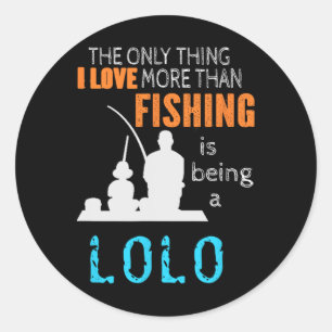 More Than Love Fishing Lolo Filipino Grandpa Classic Round Sticker
