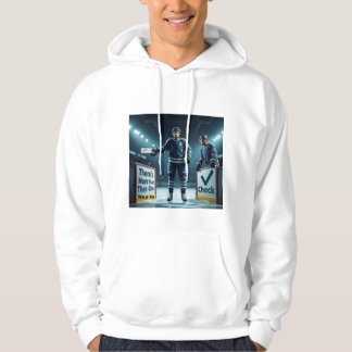 More Than One Way to Check Hockey  Hoodie