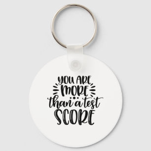 More Than Test Score Test Day Teacher Encouragemen Key Ring