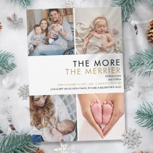 More The Merrier Christmas Photo Birth Holiday Card