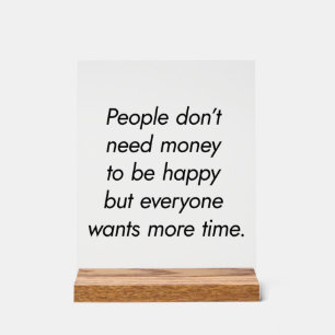 More Time Acrylic Sign