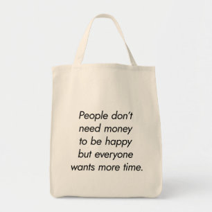 More Time Grocery Tote Bag