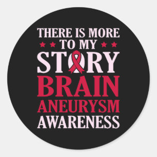 More To My Story Brain Aneurysm Awareness Month Gr Classic Round Sticker
