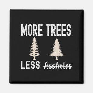 More Trees Less Holes Ugly Christmas Sweater  Magnet