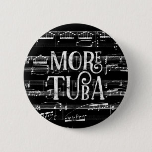 More Tuba Chalkboard - Black White Music 6 Cm Round Badge