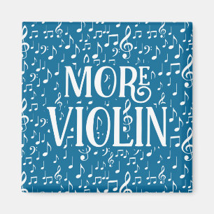 More Violin - Blue White Music Magnet