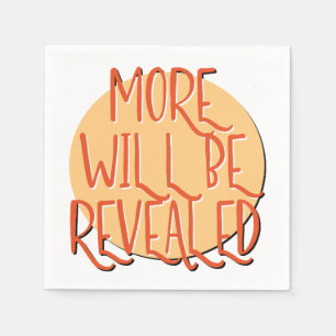 More Will Be Revealed 12 Step Recovery Slogan Napkin