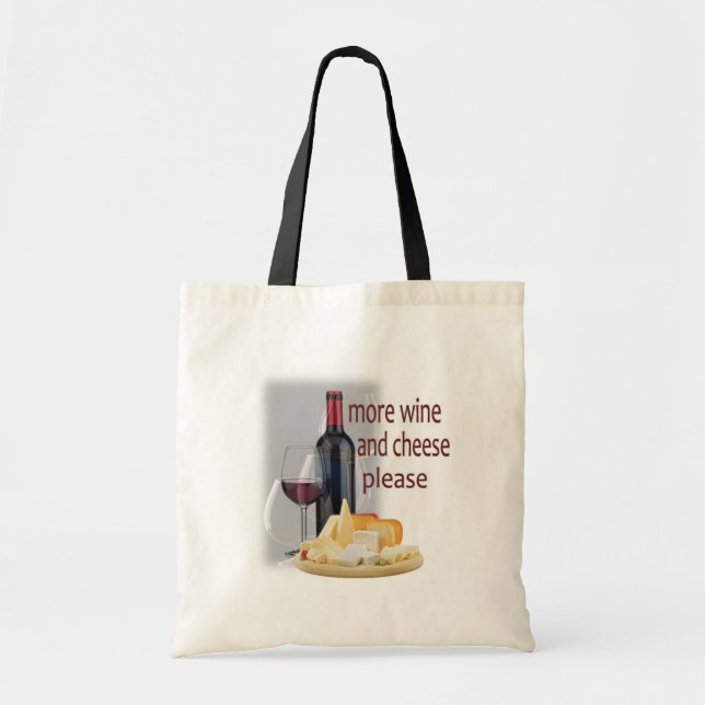More Wine and Cheese Tote Bag (Front)