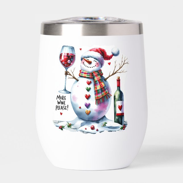 More wine please Snowman Drinking Wine  (Front)