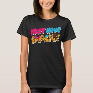 Morejstu Merch Jstu Must Have Snacks T-Shirt