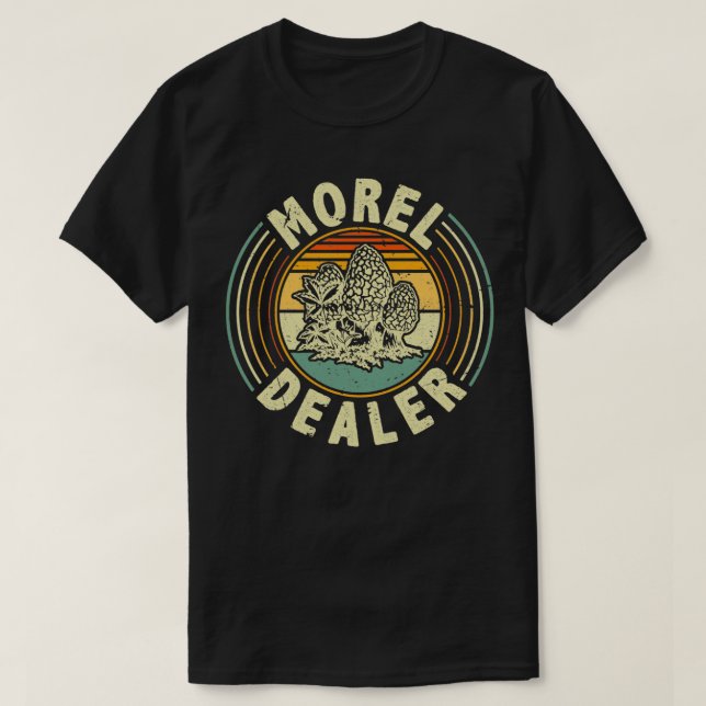 Morel Dealer Retro Morel Mushroom Hunting Foraging T-Shirt (Design Front)