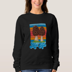Morel Hunter Fun Mushroom Hunting Sweatshirt