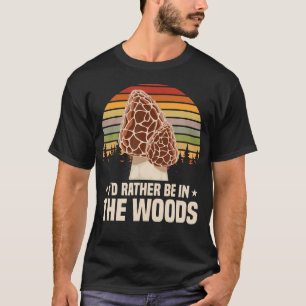 Morel Hunter Mushroom Morel Mushrooms T-Shirt