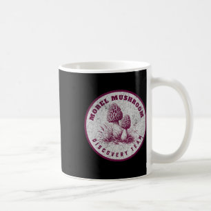 Morel Mushroom Discovery Team - Fun Mushroom Hunti Coffee Mug
