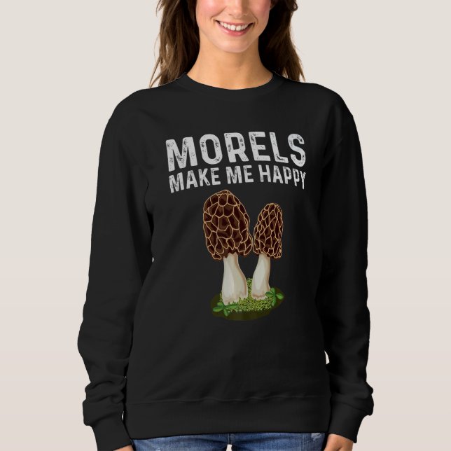 Morel Mushroom For Men Women Mushroom Hunters Sweatshirt (Front)