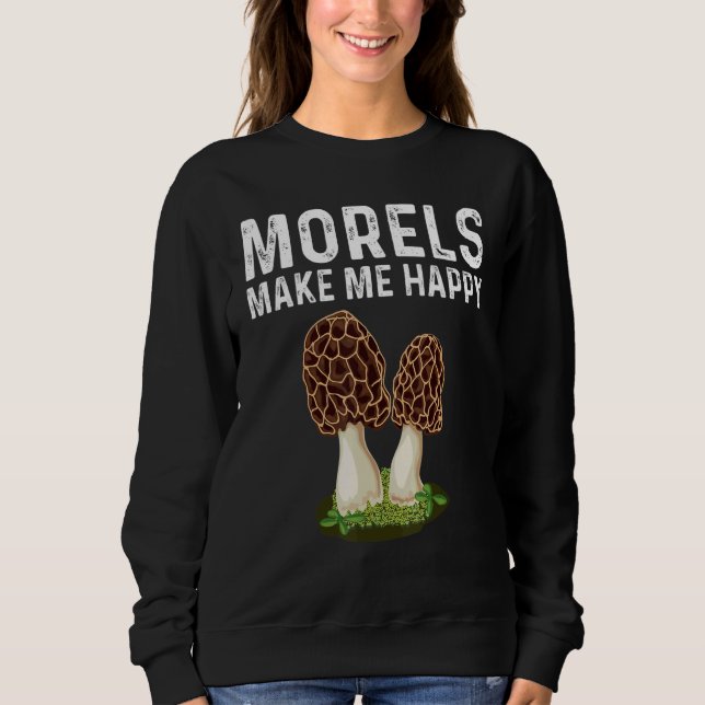 Morel Mushroom For Men Women Mushroom Hunters Sweatshirt (Front)
