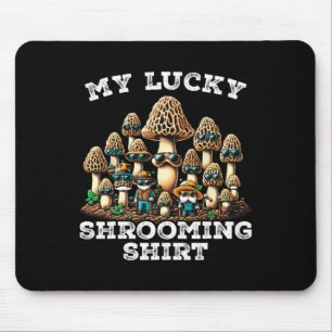 Morel Mushroom Hunting Morchella Foraging My Lucky Mouse Pad
