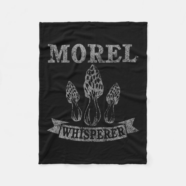 Morel Mushroom Whisperer Funny Distressed  Fleece Blanket (Front)