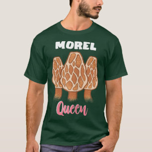 Morel Queen Mushroom Season Edible Fungi Vegetaria T-Shirt