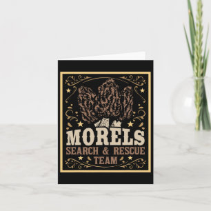 Morel Search Rescue Team - Mushroom Hunting Mushro Card