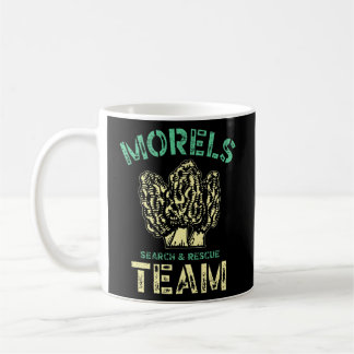 Morels Search And Rescue Team for a Fungi Hunter  Coffee Mug