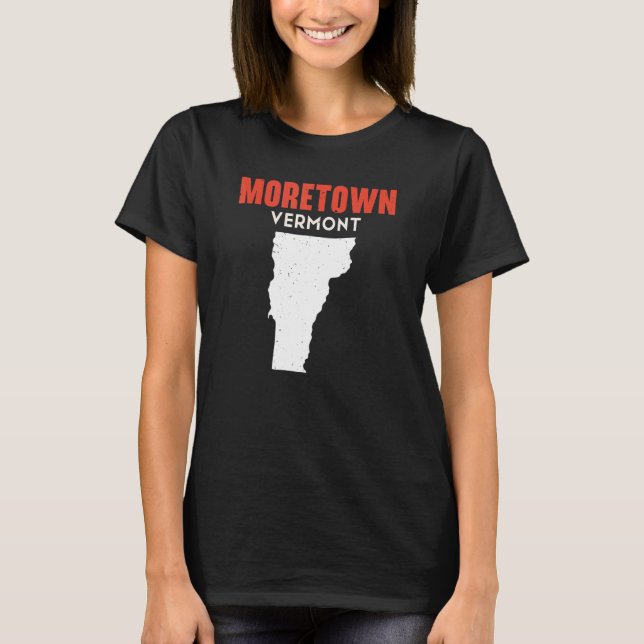 Moretown Vermont USA State America Travel Vermonte T-Shirt (Front)