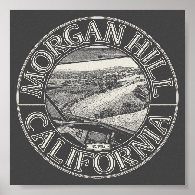 MORGAN HILL CALIFORNIA - DIABLO RANGE HILLS POSTER (Front)